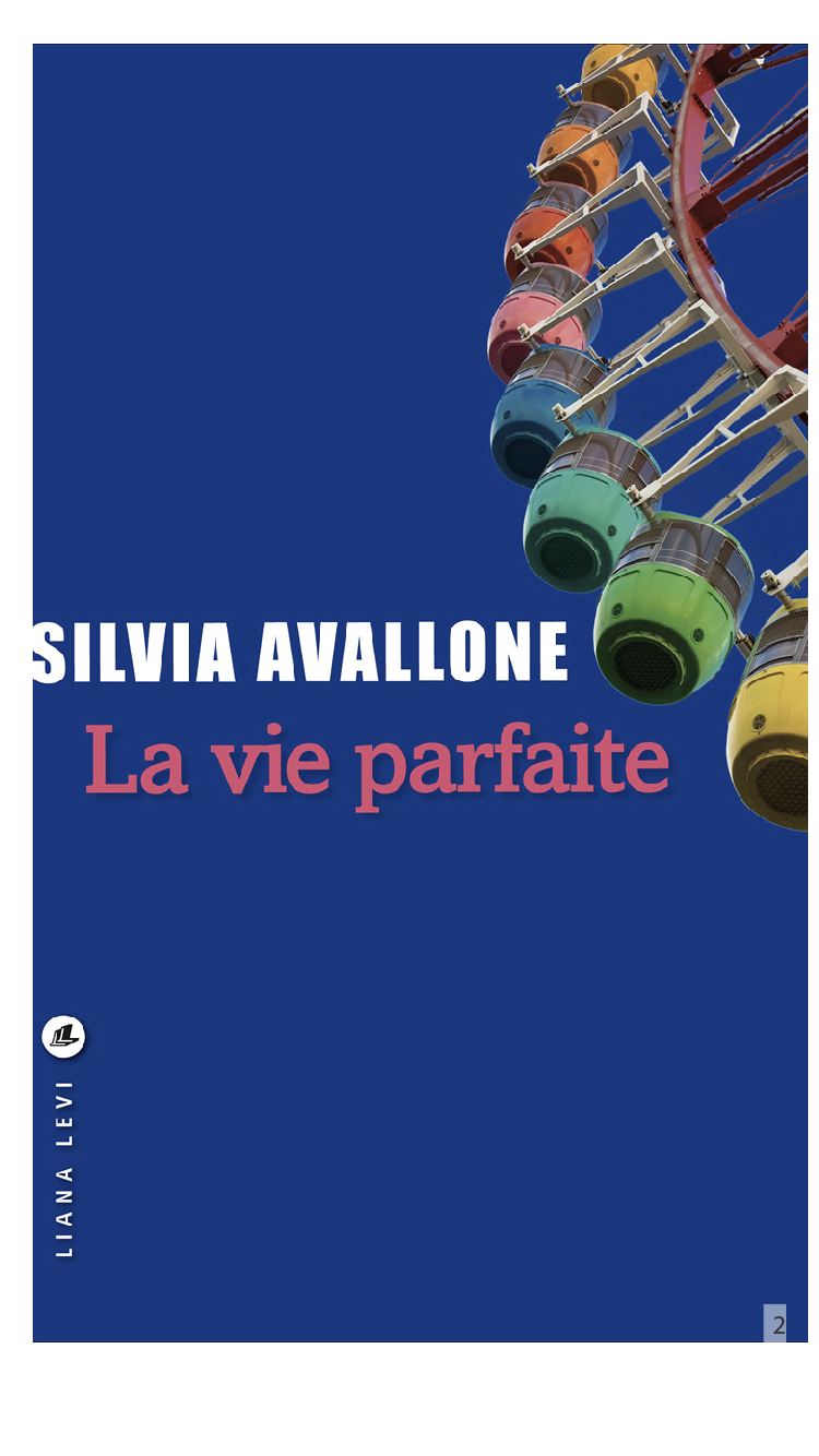 La vie parfaite