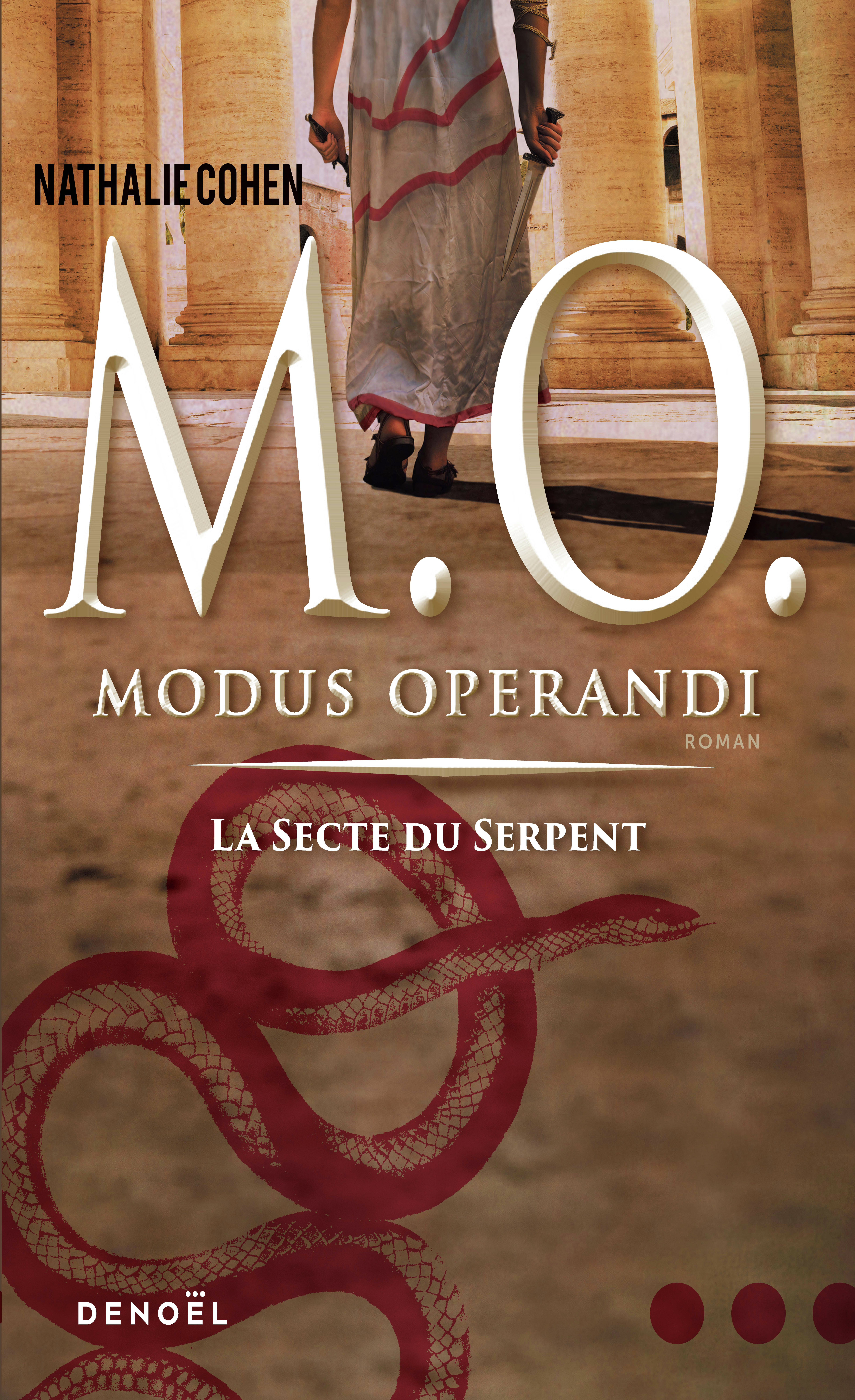 M. O.. Modus operandi, tome I : La secte du Serpent