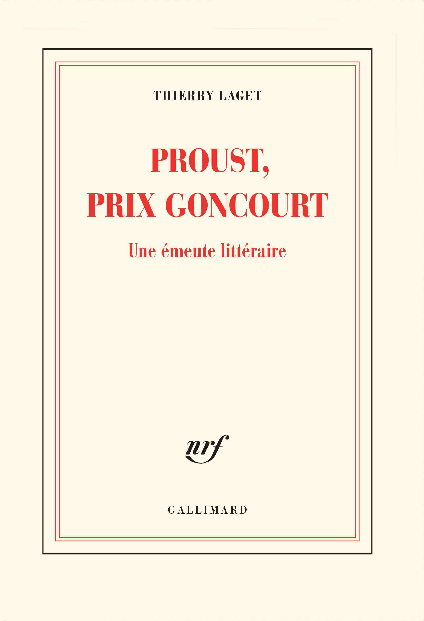 Proust, prix Goncourt. Une émeute littéraire