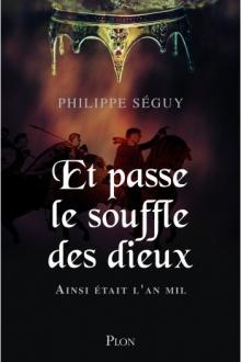 Et passe le souffle des dieux, ainsi était l&rsquo;An Mil