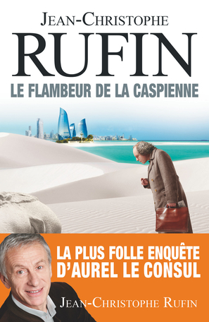 Le Flambeur de la Caspienne