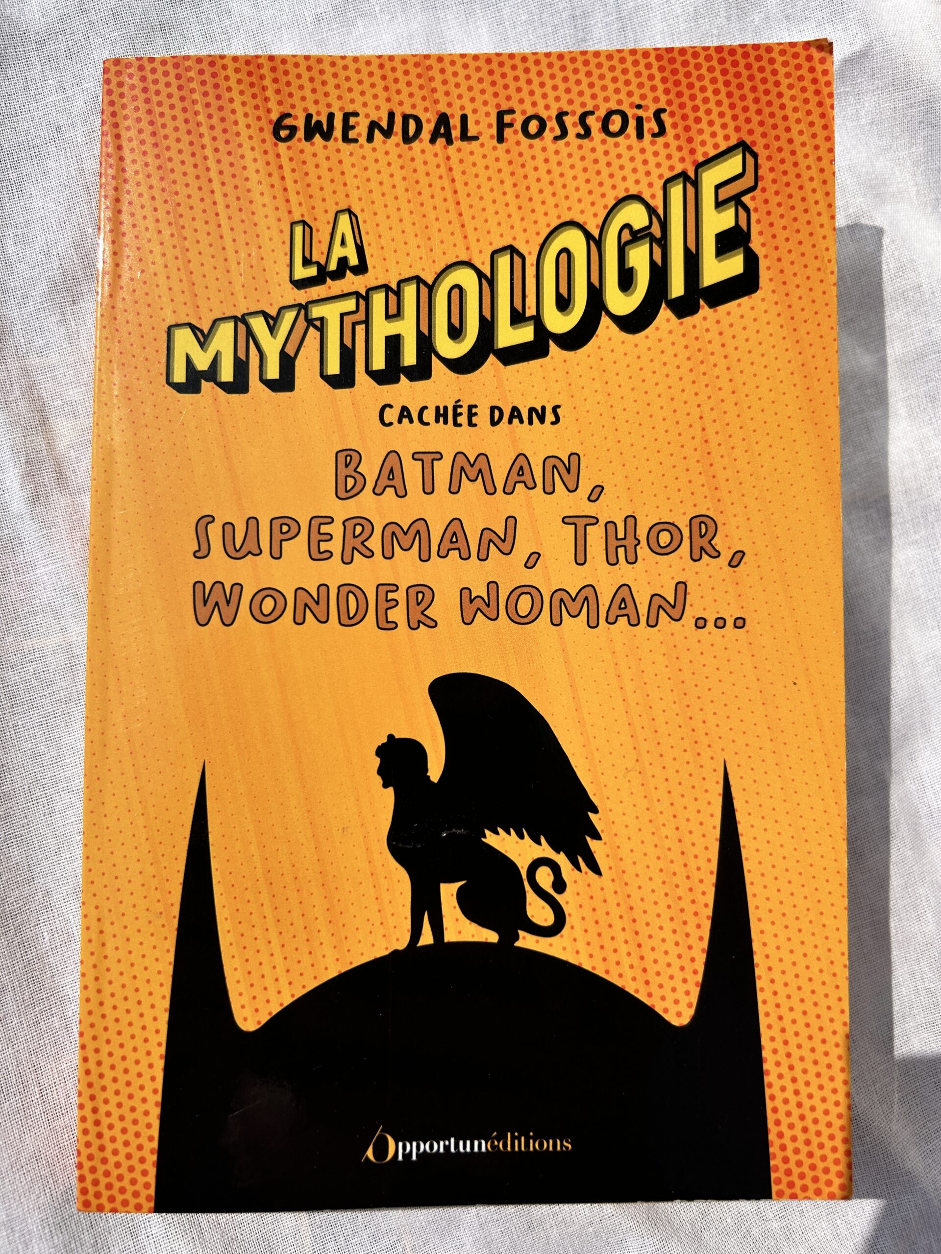 La mythologie cachée dans Batman, Superman, Thor, Wonder Woman – Fossois – Opportun