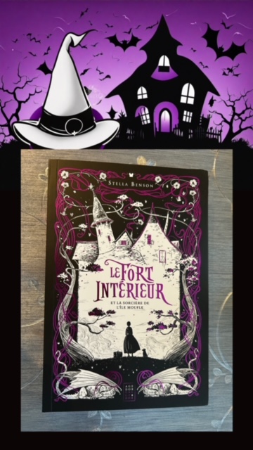 Le Fort intérieur et la sorcière de l’île Moufle – Stella Benson- Âge d’or Callidor
