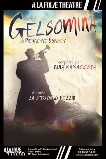Gelsomina, A La Folie Théâtre, avec Nina Karacosta