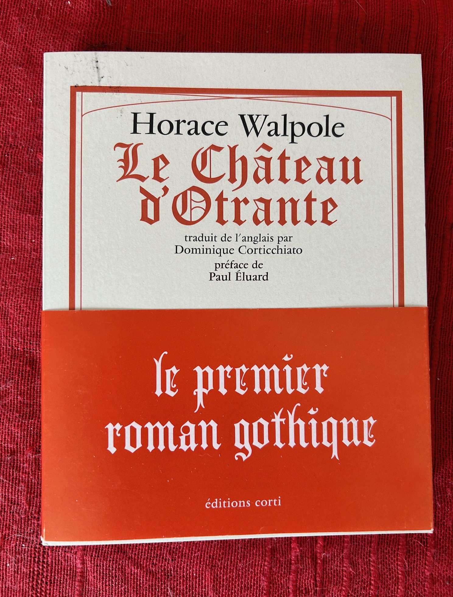 Le château d&rsquo;Otrante / Horace Walpole / Éditions Corti