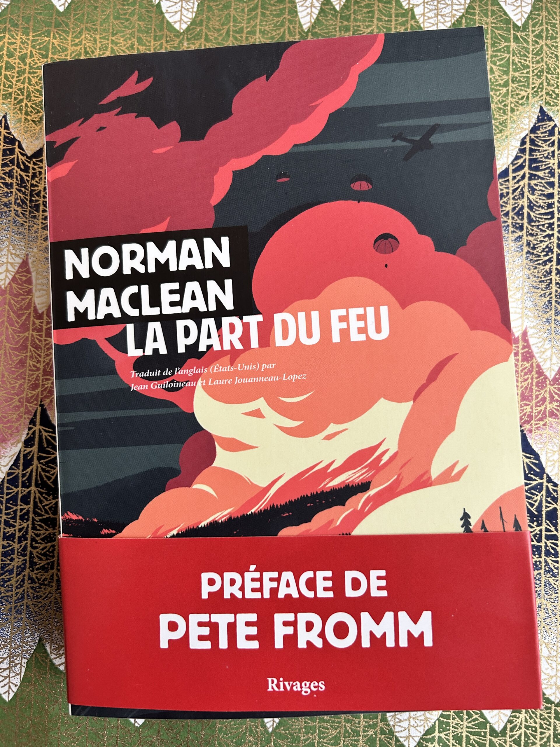 La part du feu / Norman Maclean / Rivages 