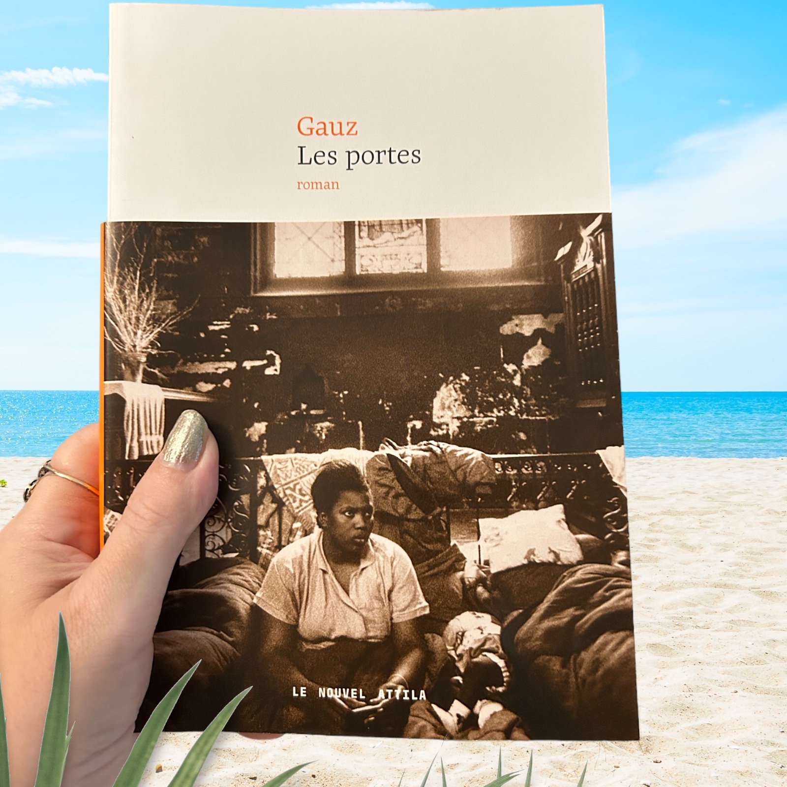 Les Portes / Gauz / Le nouvel Attila