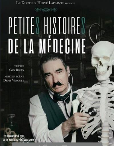 Petites histoires de la médecine / La Manufacture des Abbesses – Paris