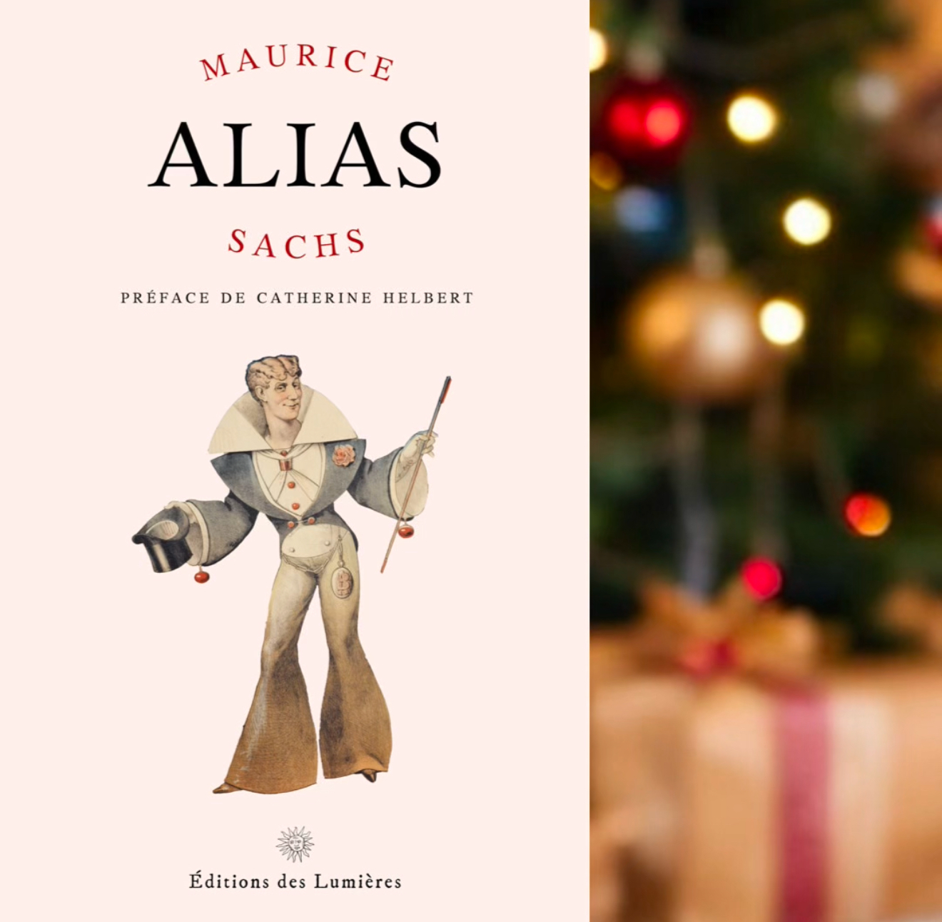 Alias / Maurice Sachs / Éditions des Lumières / Avent 7