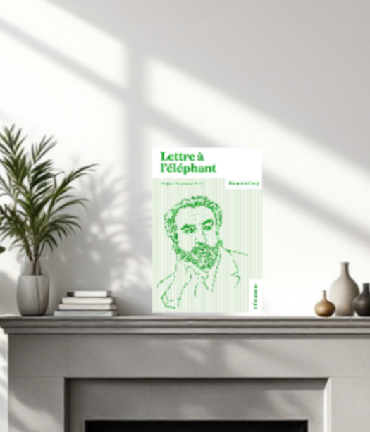 Lettre à l’Éléphant / Romain Gary / Les Éditions de l’Eclaireur 