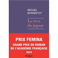 Le rêve du jaguar de Miguel Bonnefoy vient de sortir en poche chez Rivages, je l’ai rencontré !