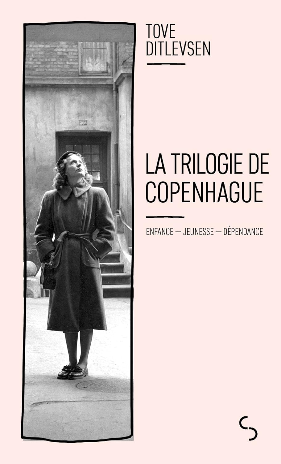 LA TRILOGIE DE COPENHAGUE / BOURGOIS / TOVE DITLEVSEN