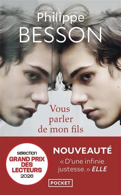 Une pension en Italie – Éditions Julliard & Vous parler de mon fils – Éditions Pocket / Philippe Besson