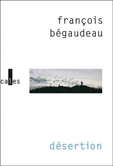 Désertion / Verticales / François Bégaudeau