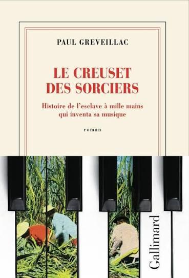 Le Creuset des sorciers / Gallimard / Paul Greveillac