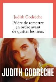 Prière de remettre en ordre avant de quitter les lieux / Le Seuil / Judith Godrèche