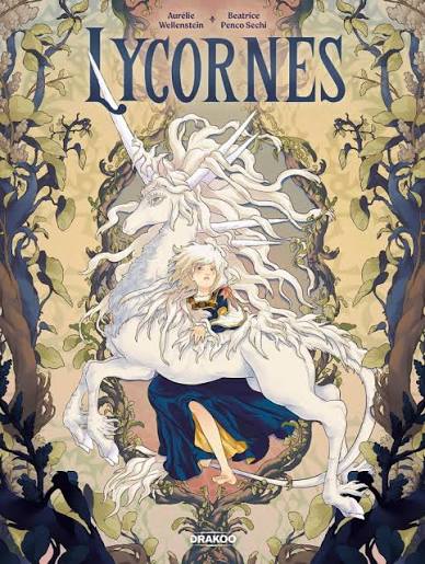 Lycornes, Aurélie Wellenstein & Béatrice Penco Sechi, Drakoo
