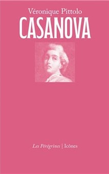 Casanova, Véronique Pittolo, Les Pérégrines